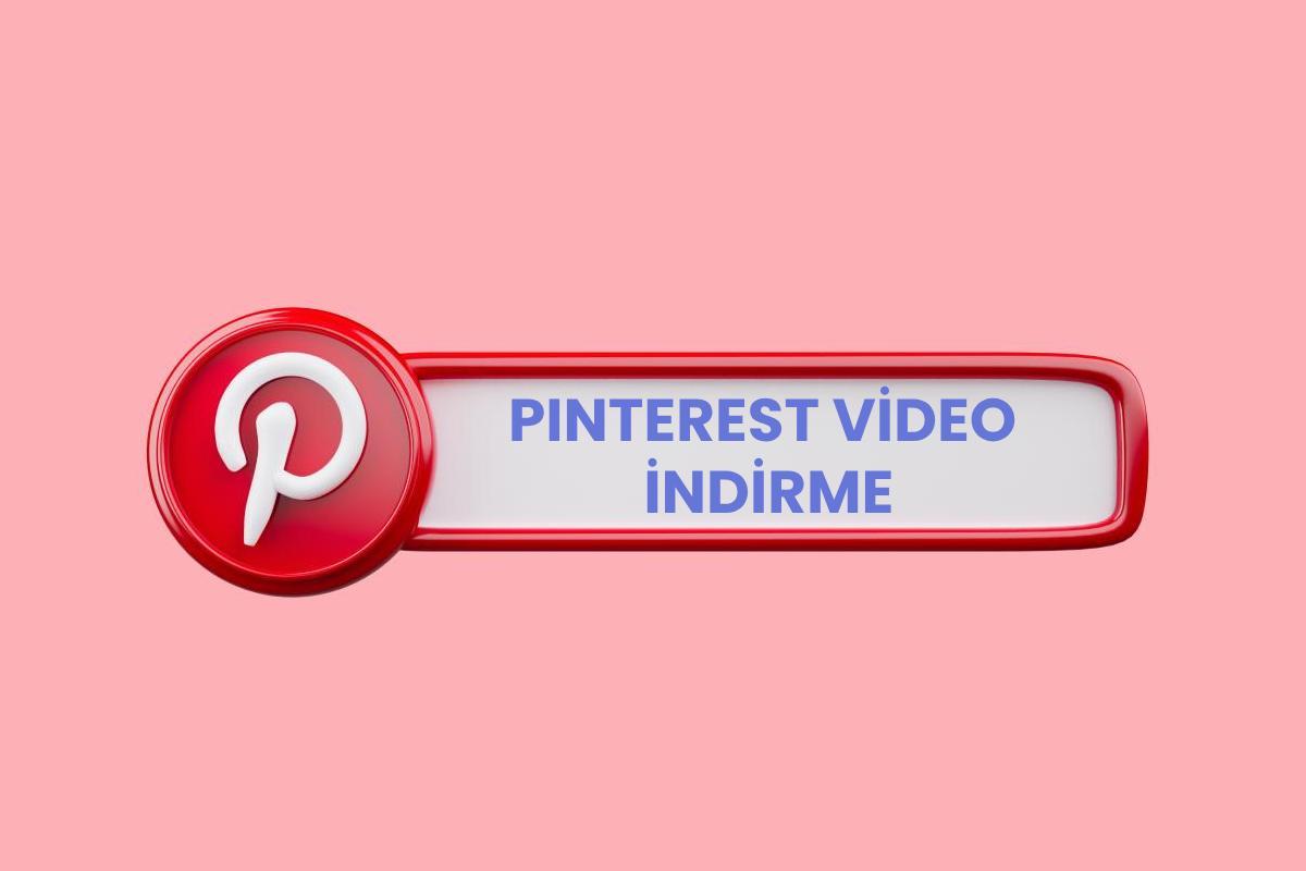 Pinterest Video İndirme