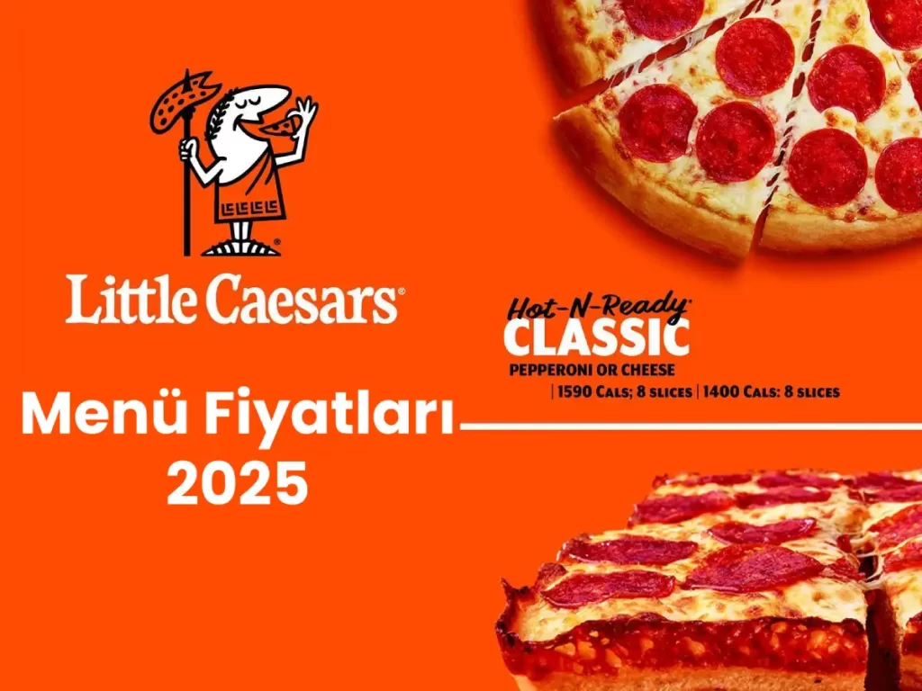 Little Caesars Menü Fiyatları 2025