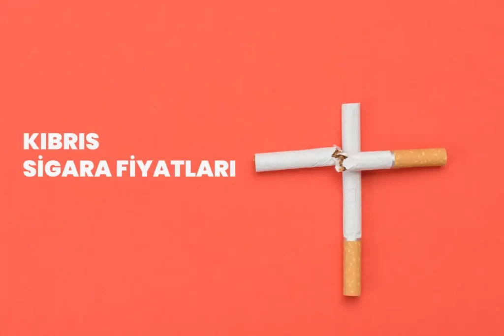 Kıbrıs Sigara Fiyatları