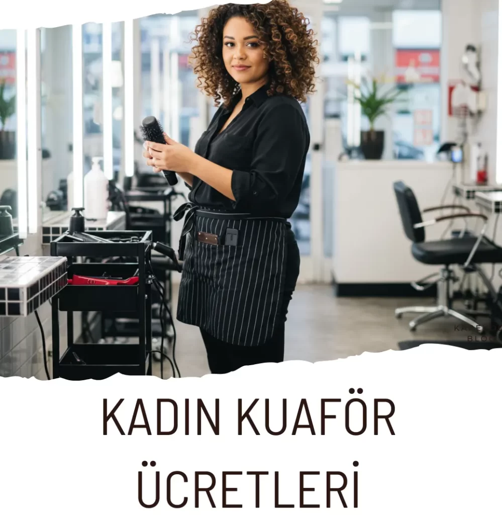 Kadin Kuaför Fiyatları