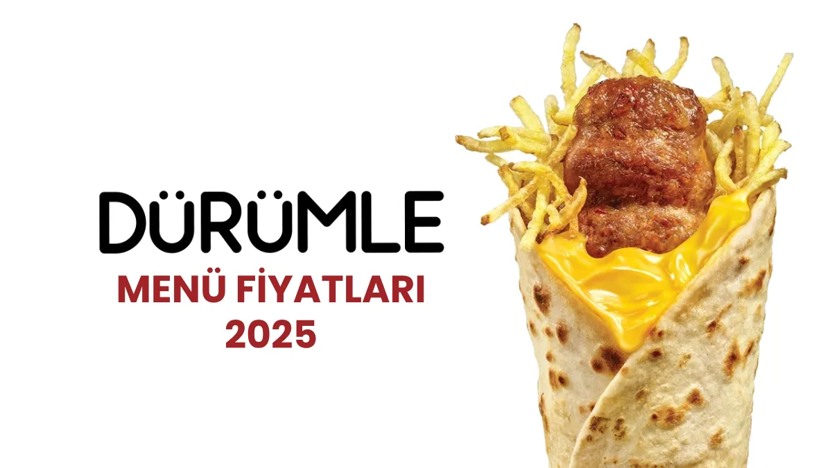 Dürümle Menü Fiyatları 2025