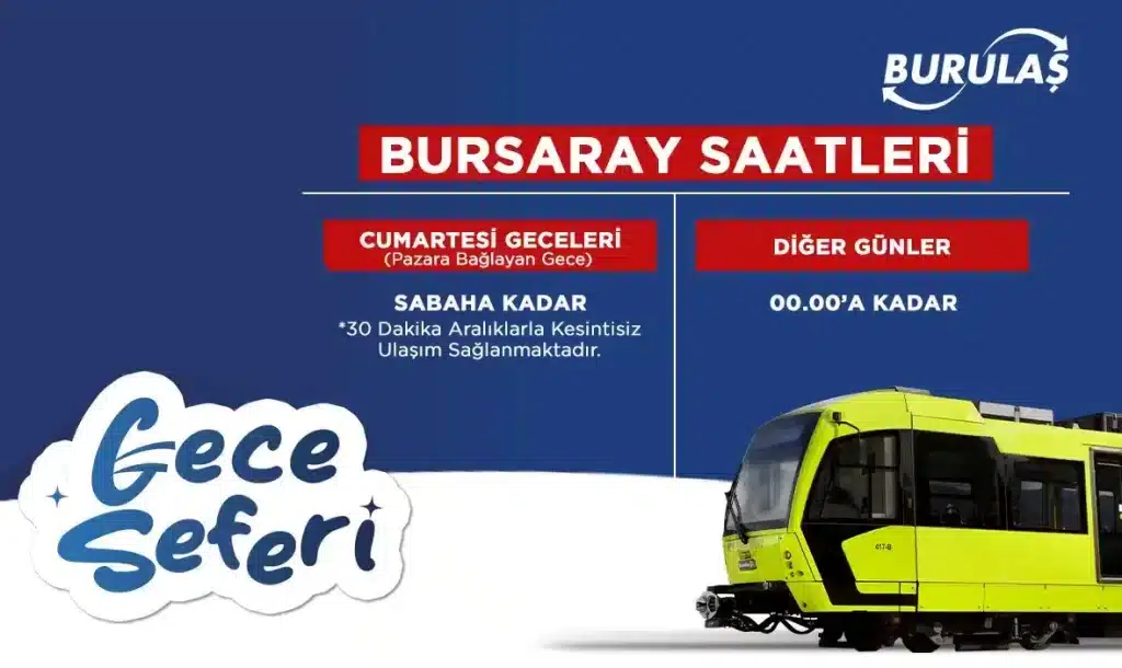 Gece Bursaray Saatleri