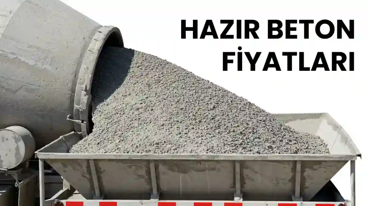 Hazır Beton Fiyatları 2025