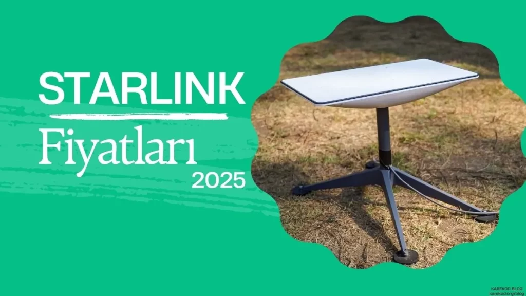 Starlink Fiyatları