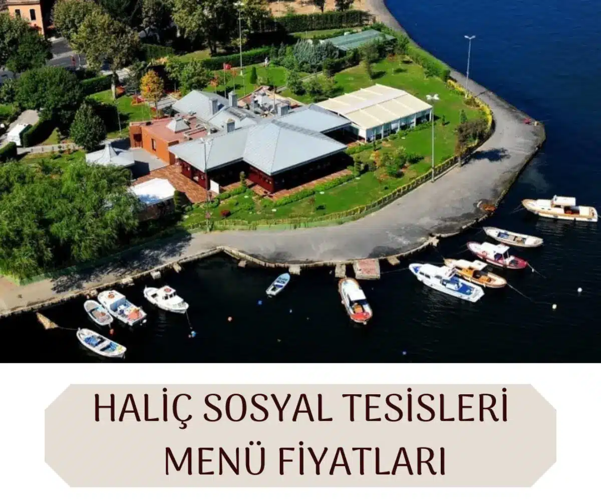 Haliç Sosyal Tesisleri Menü Fiyatları