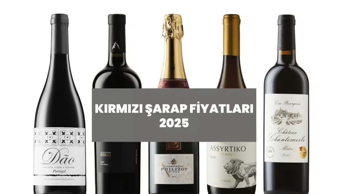 Kırmızı Şarap Fiyatı 2025