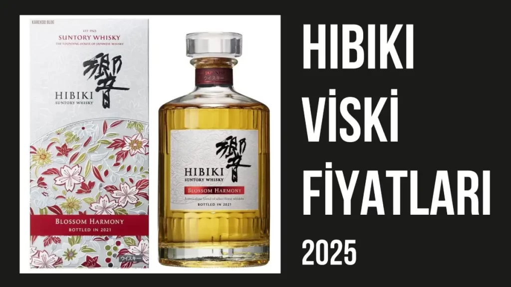 Hibiki Viski Fiyat