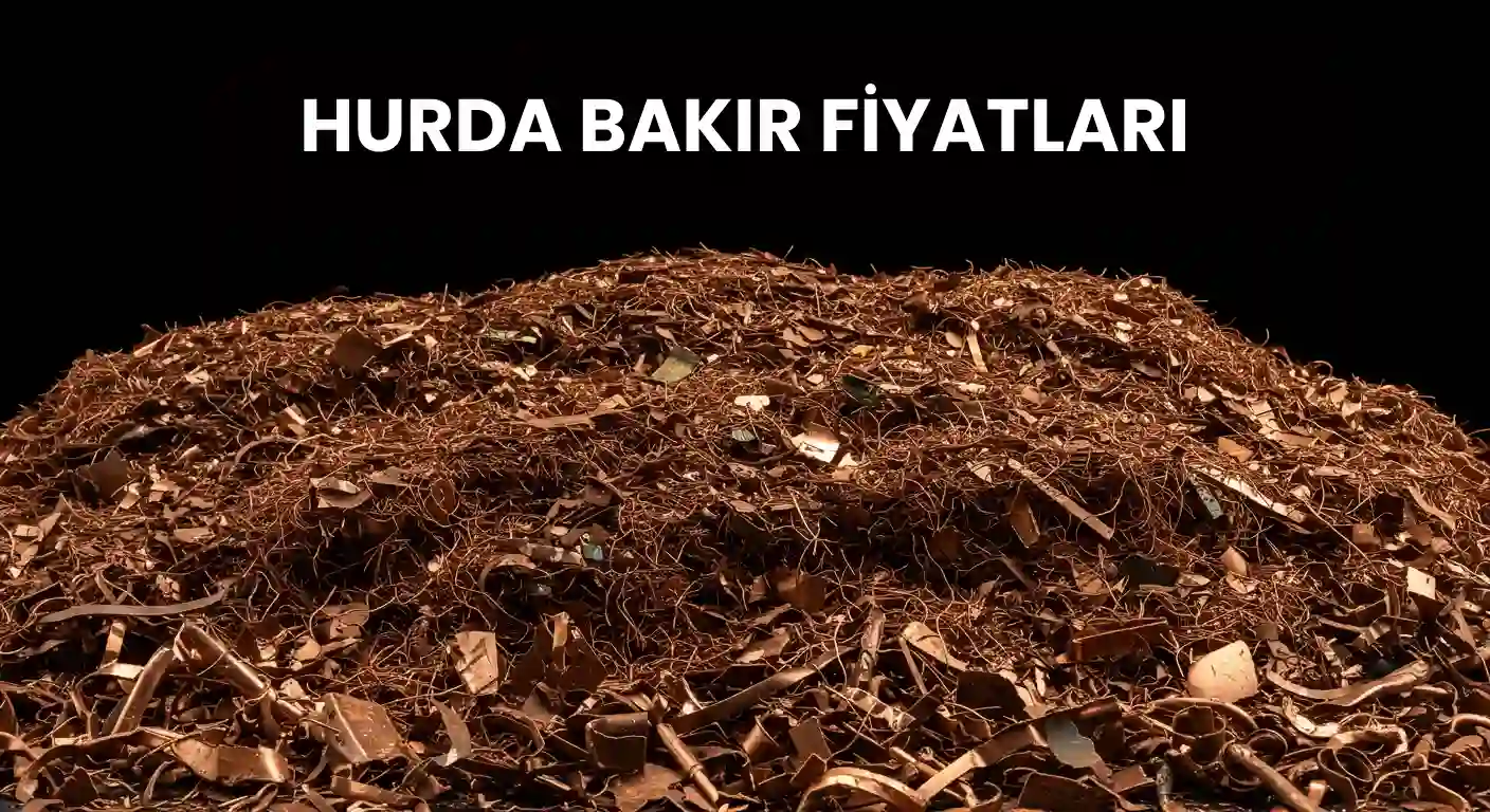 Hurda Bakır Fiyatları