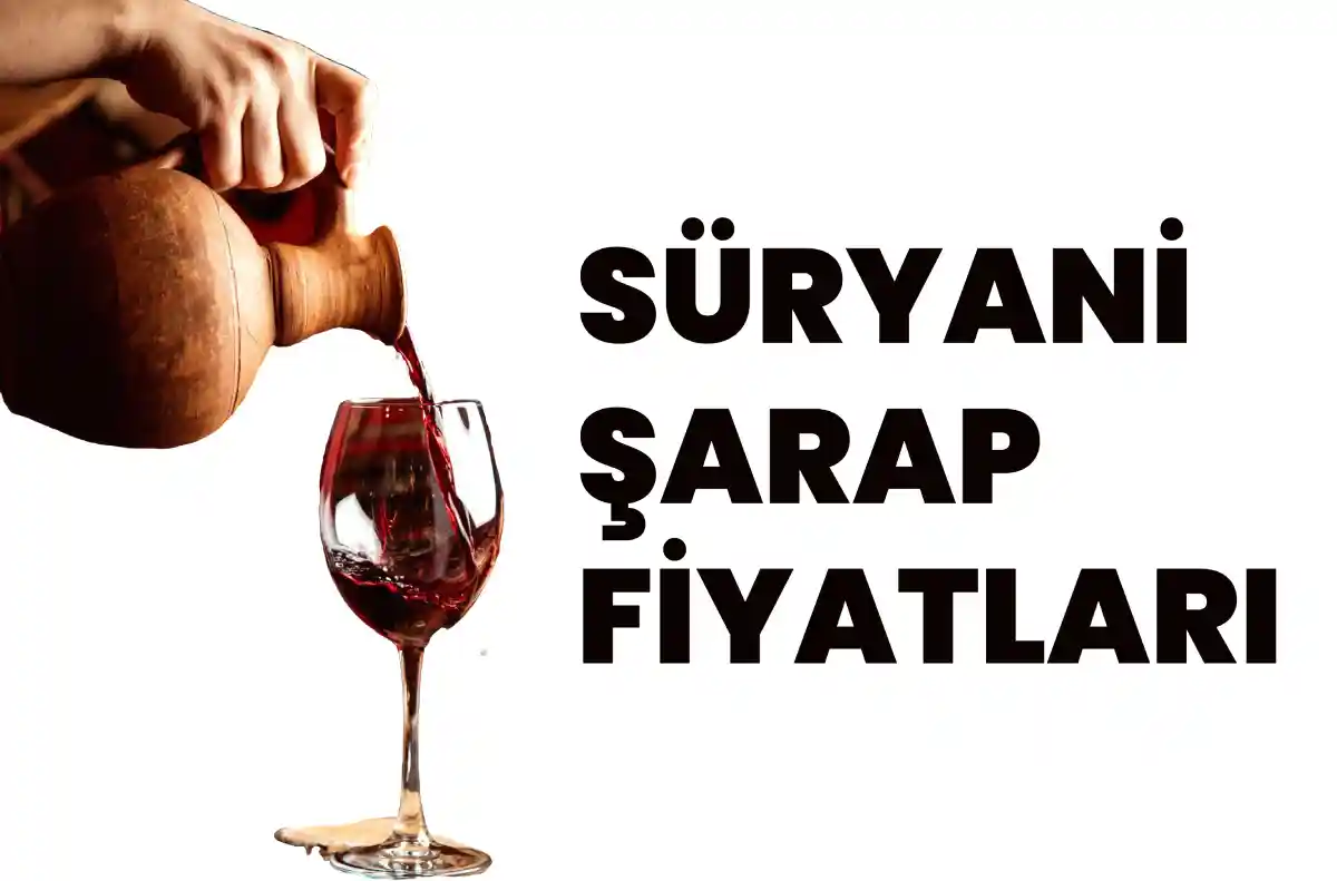 Süryani Şarap Fiyatı