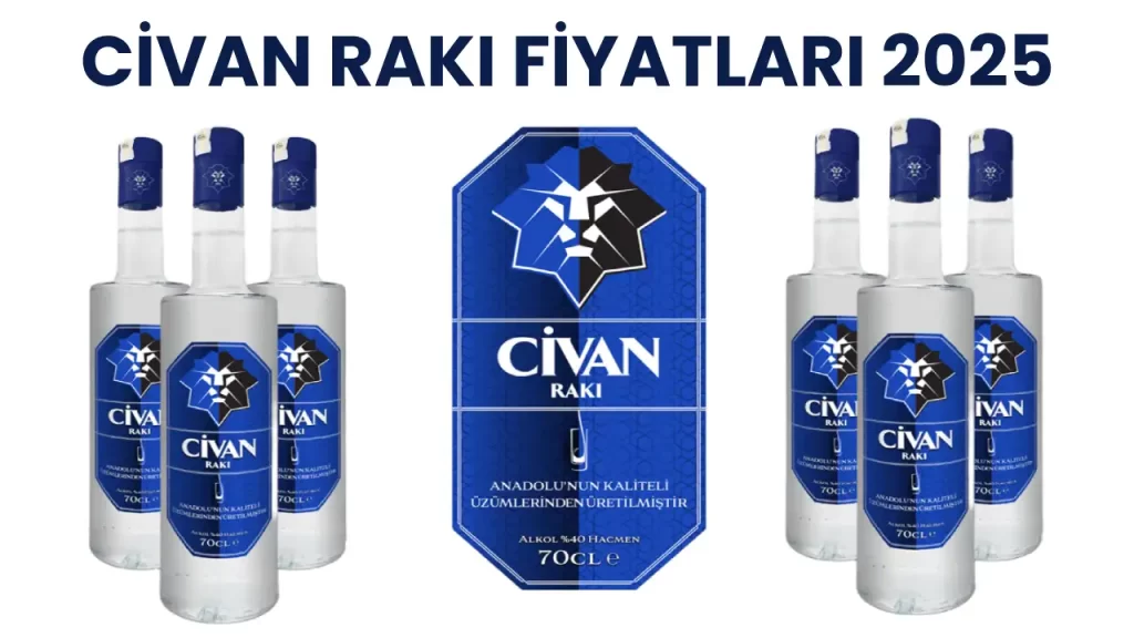 Civan Rakı Fiyat Listesi