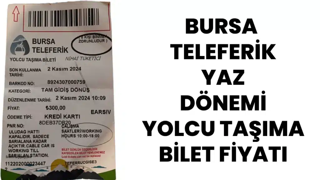 Yaz Dönemi Teleferik Bilet Fiyatı