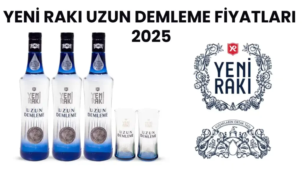 Yeni Rakı Uzun Demleme Fiyat Listesi