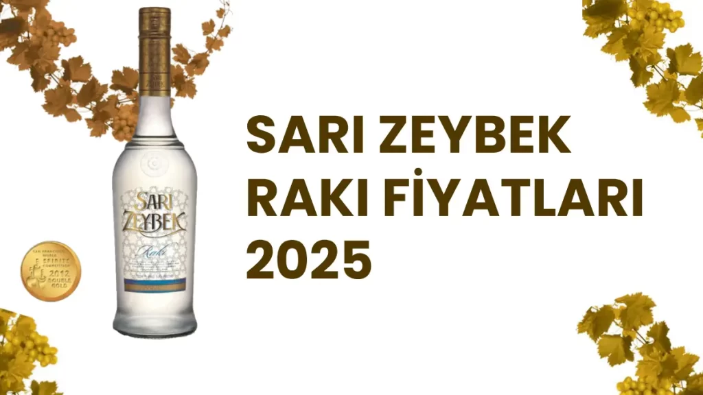 Sarı Zeybek Rakı Fiyat Listesi