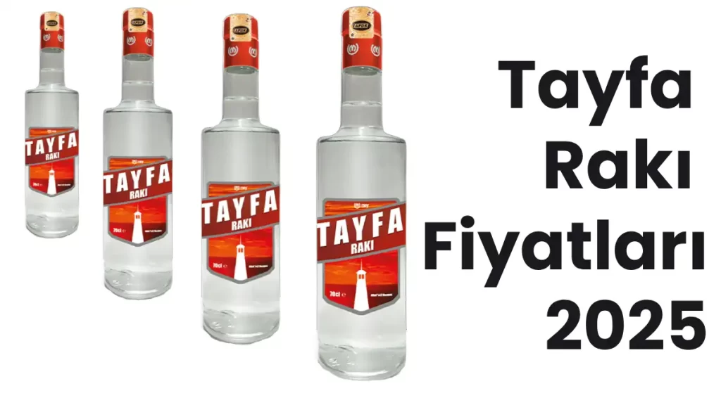 Tayfa Rakı Fiyat Listesi