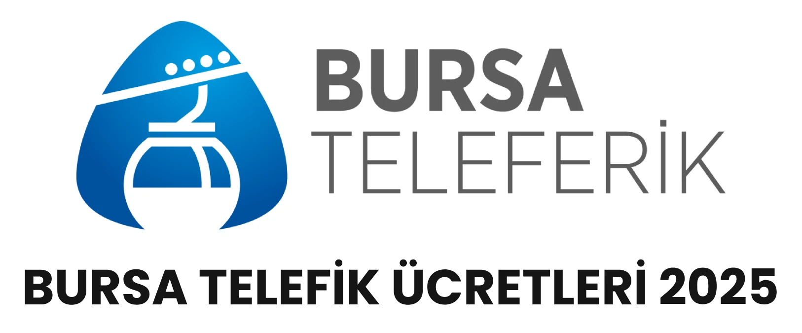 Teleferik Bilet Fiyatları 2025