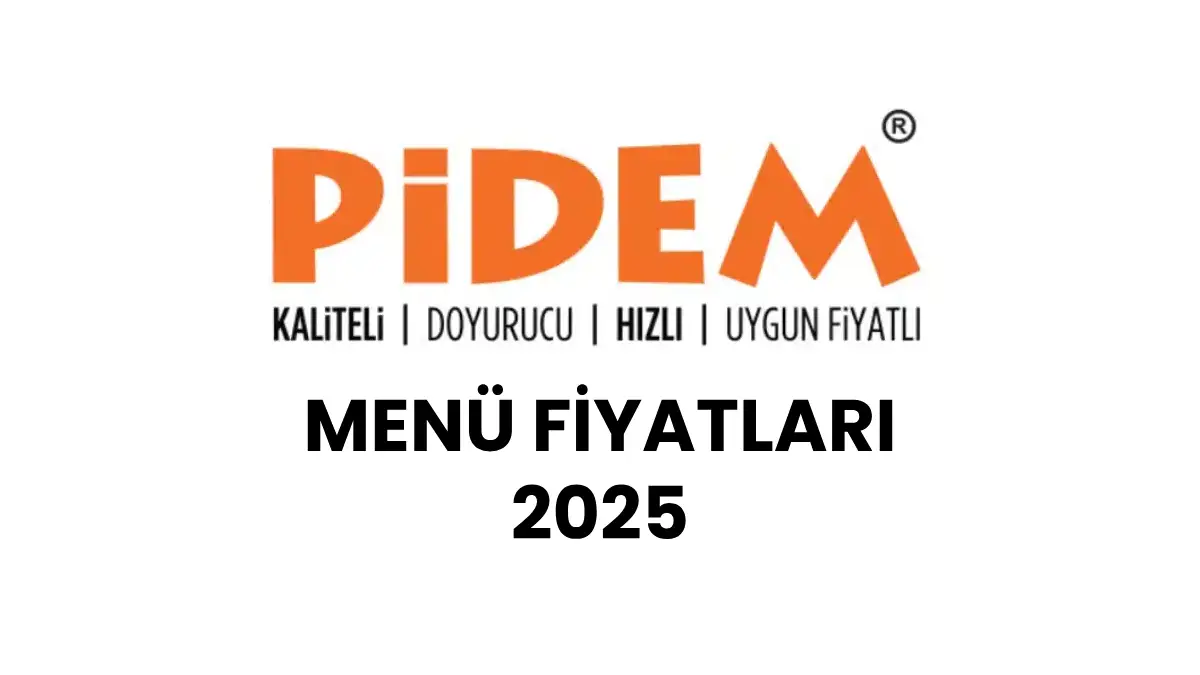 Pidem Menü Fiyatları