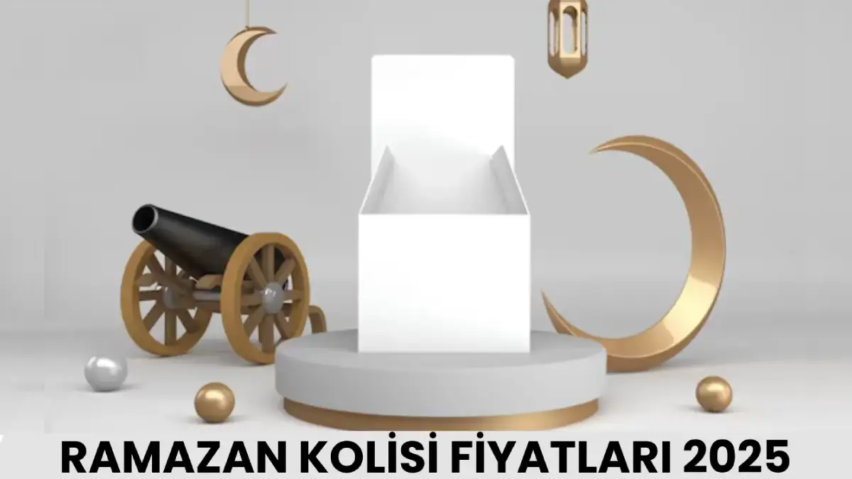 Ramazan Kolisi Fiyatları 2025