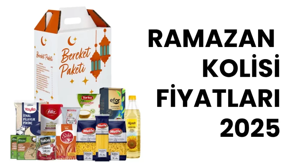 Ramazan Kolisi Fiyatı 2025