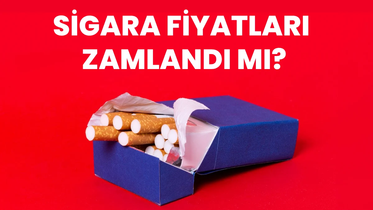 Sigara Fiyatlarına Zam