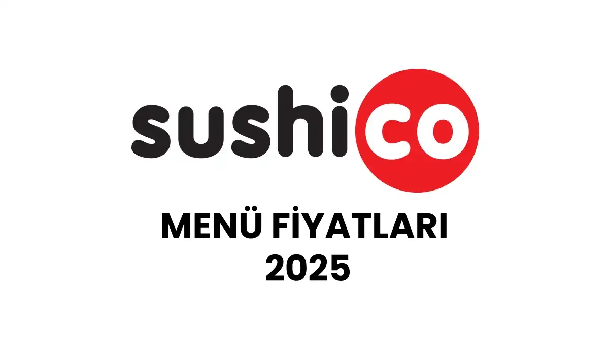 SushiCo Menü Fiyatları