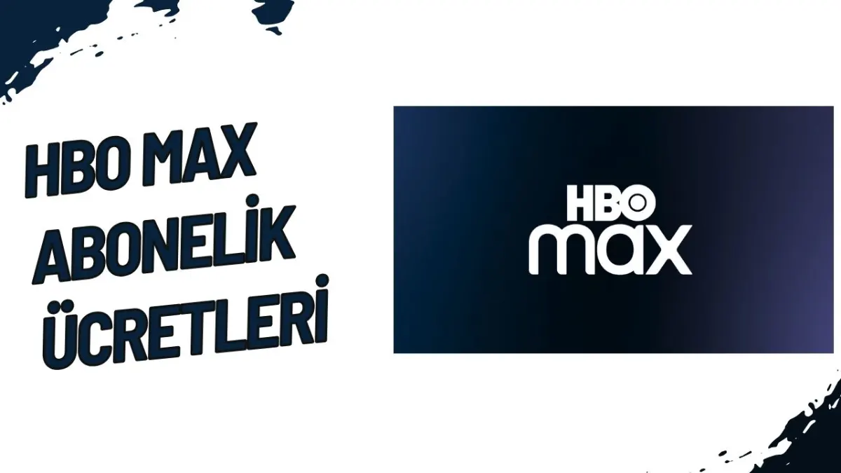 HBO Max Fiyatı