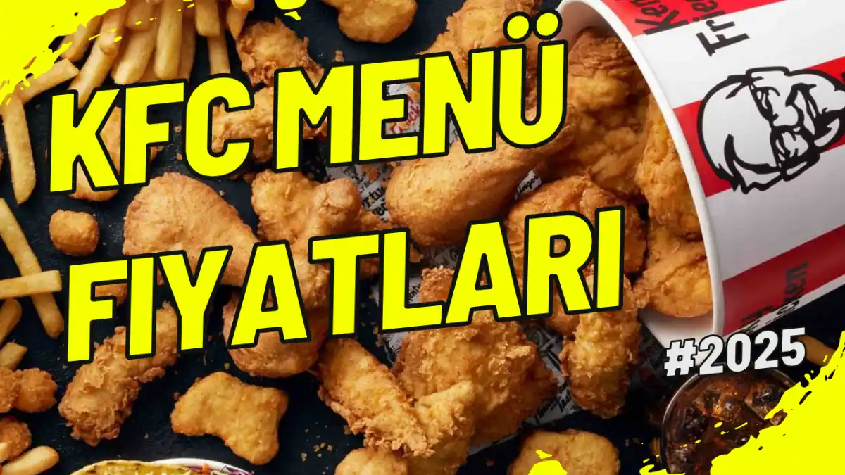 KFC Menü Fiyatları 2025