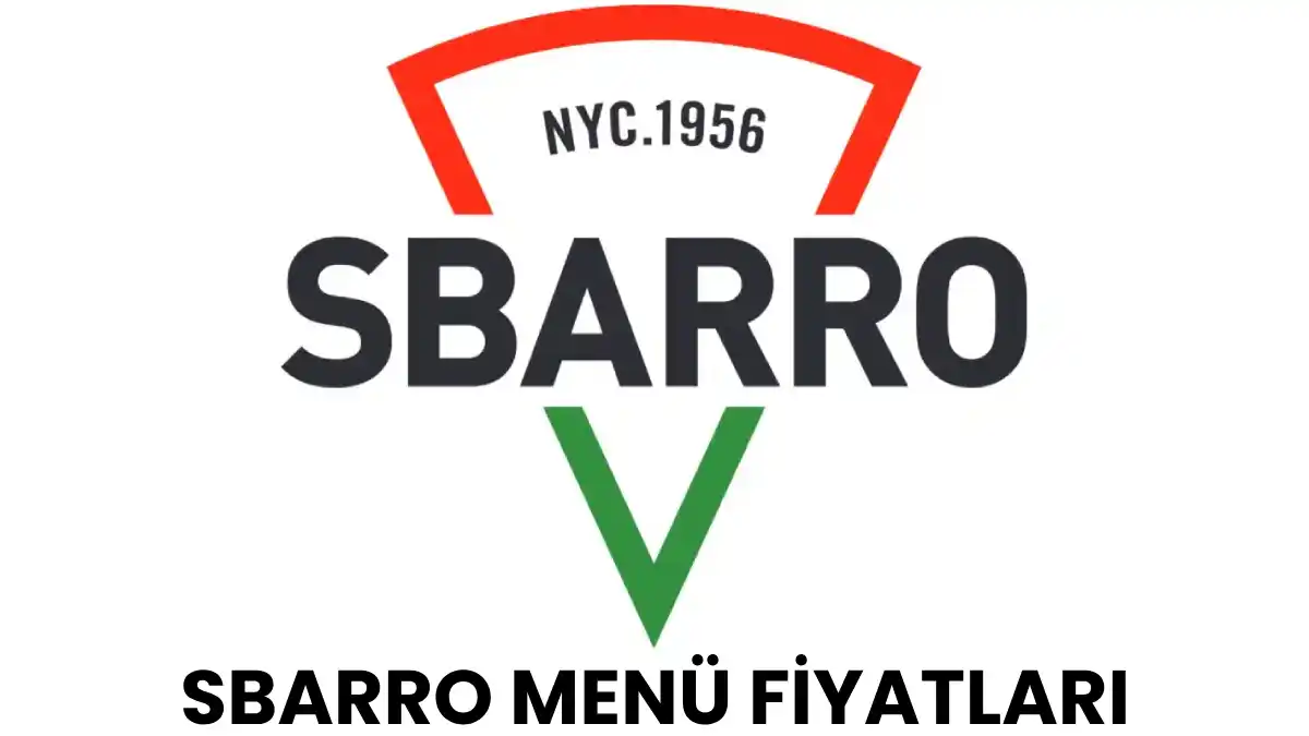 SBARRO Menü Fiyatları 2025