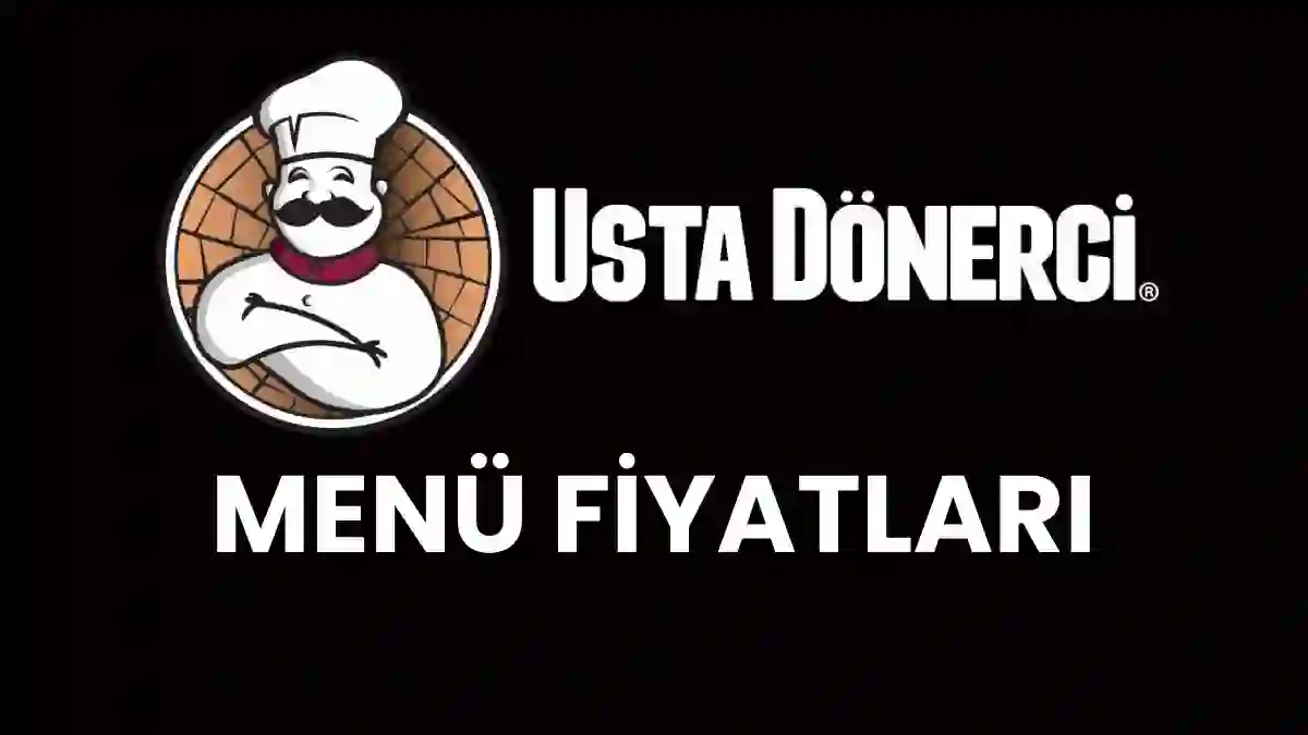 Usta Dönerci Menü Fiyatları