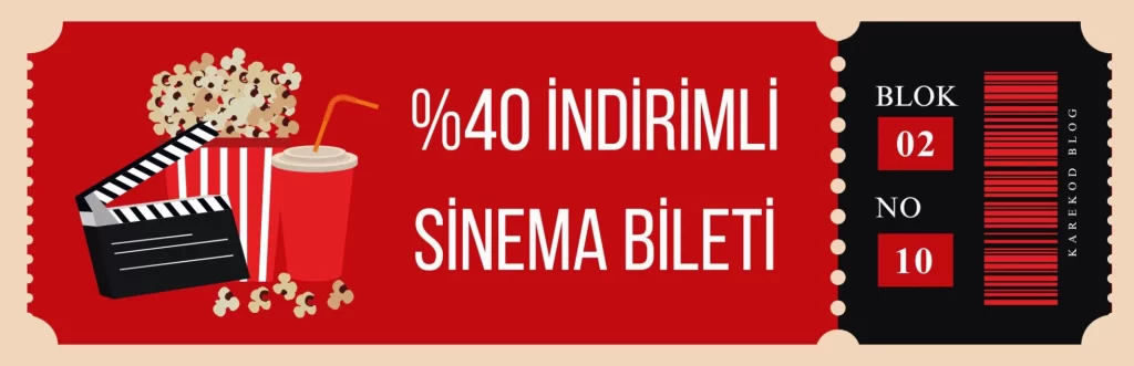 Yüzde 40 İndirimli Sinema Bileti