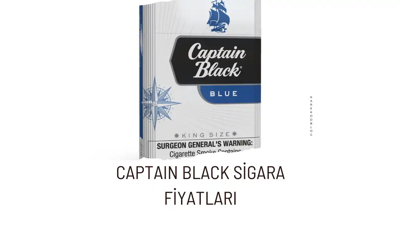 Captain Black Sigara Fiyatları 2025